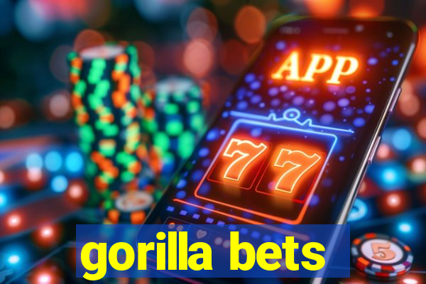 gorilla bets